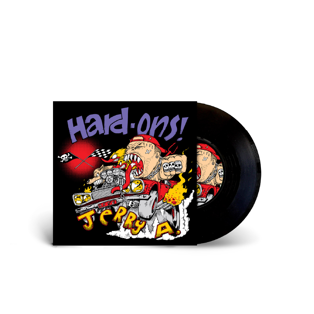Hard-Ons with Jerry A / You Won’t Shut Up 7" Black Vinyl - OUT 22/05/2025