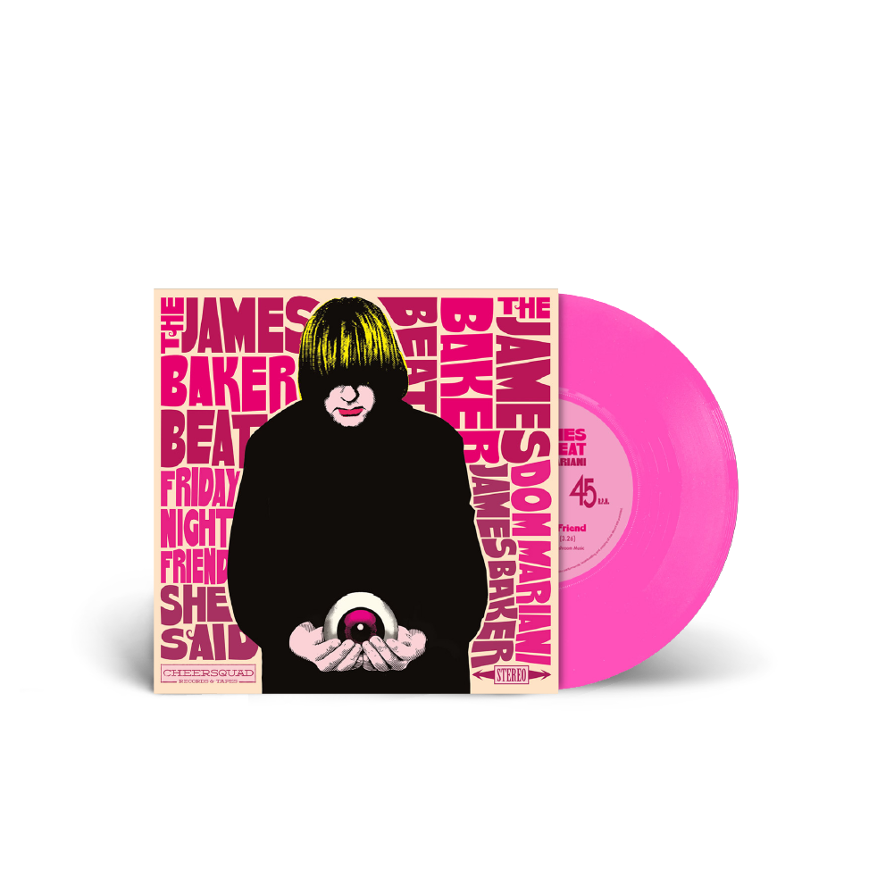 The James Baker Beat with Dom Mariani / Friday Night Friend 7" Limited Edition Opaque Pink Vinyl
