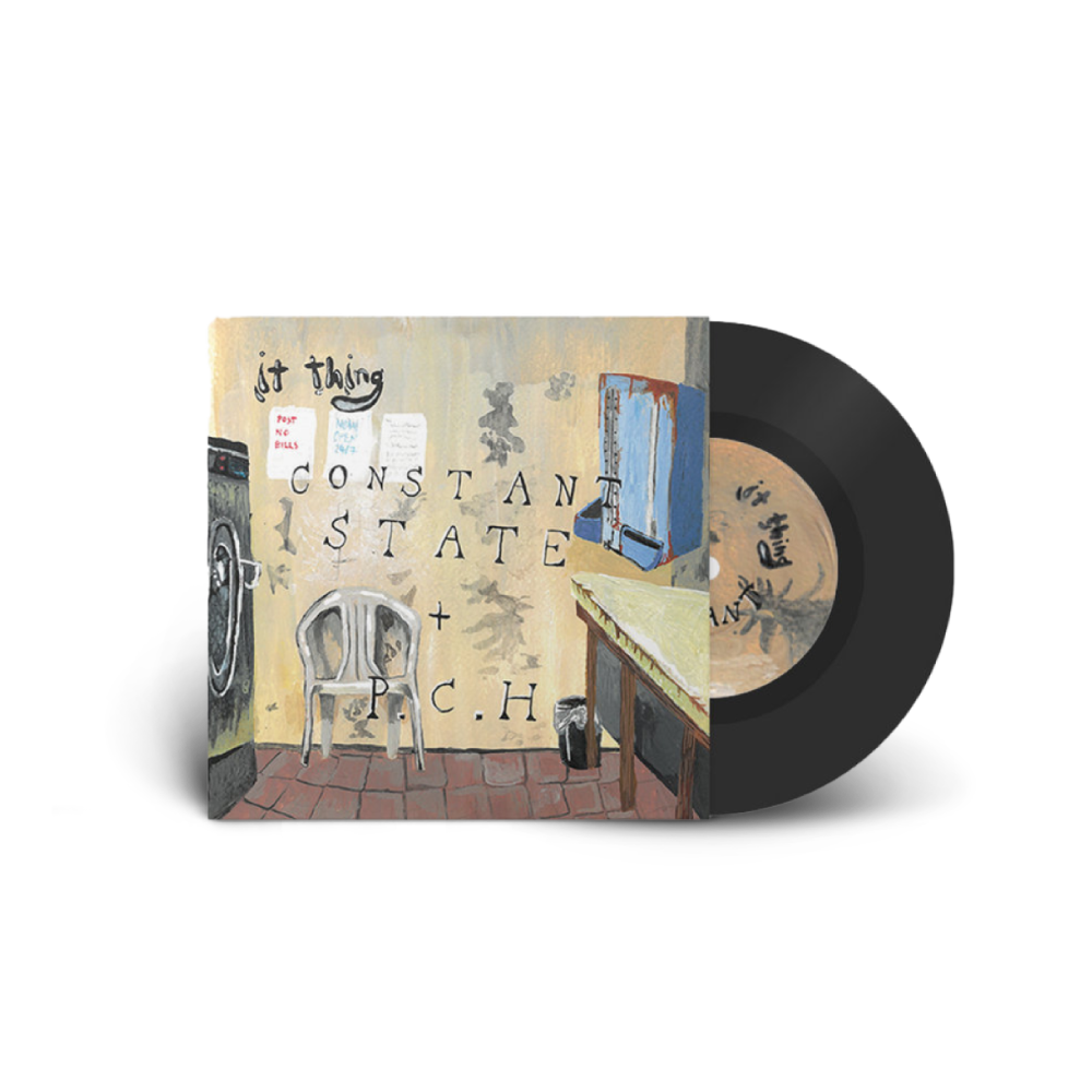 It Thing / Constant State / P.C.H 7" Vinyl
