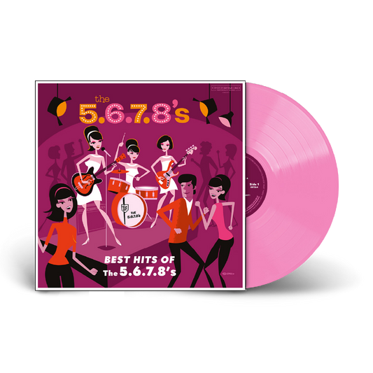 The 5.6.7.8’s / Best Hits of The 5.6.7.8’s Limited Edition Opaque Powder Pink 12” Vinyl