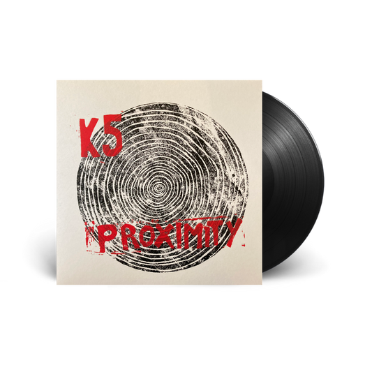 K5 / Proximity LP Black Vinyl