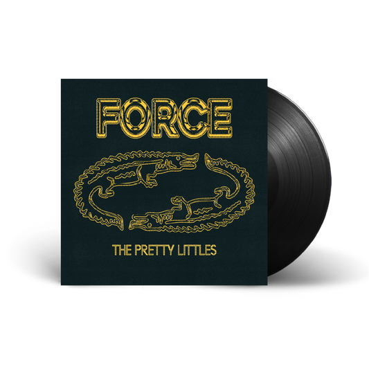 The Pretty Littles / FORCE 12" Black Vinyl