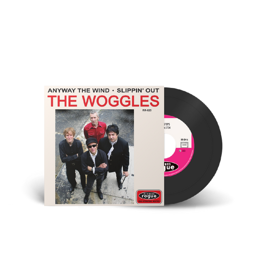 The Woggles / Anyway The Wind 7” Vinyl