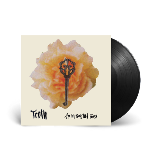 TROTH / An Unfinished Rose LP Black Vinyl - OUT 15/08/25