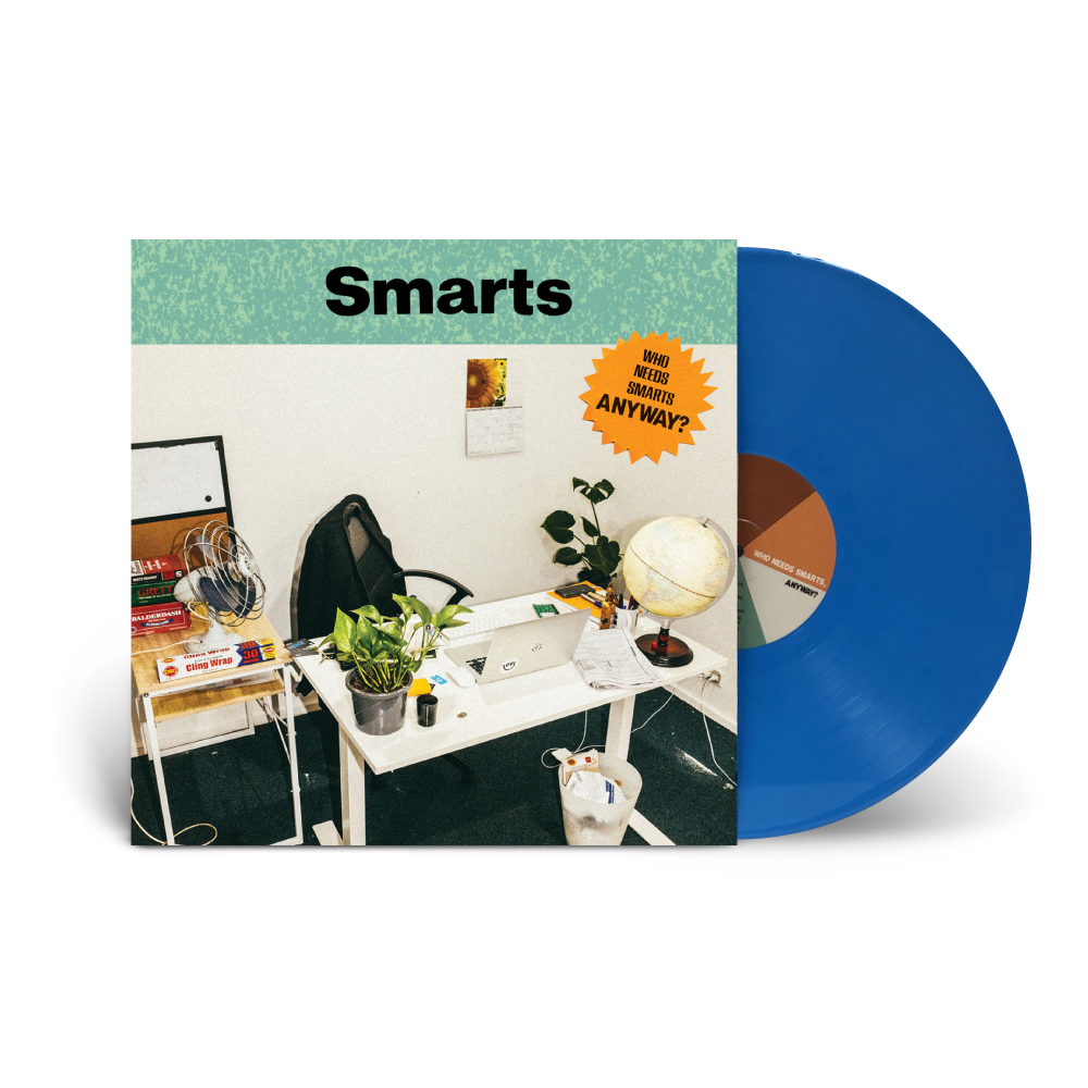 Smarts / Who Needs Smarts, Anyway LP Blue Vinyl