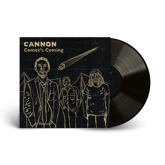 Cannon / Comet's Coming LP Black Vinyl