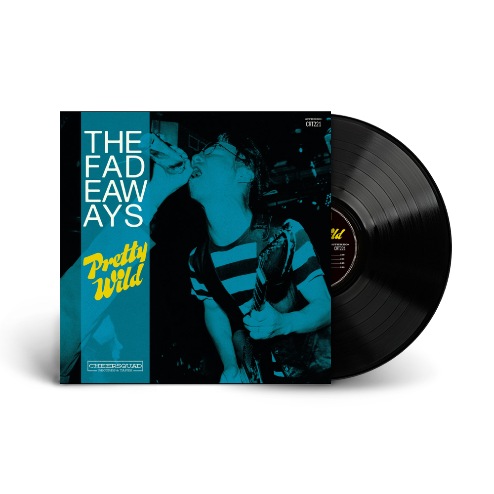 The Fadeaways / Pretty Wild LP Black Vinyl