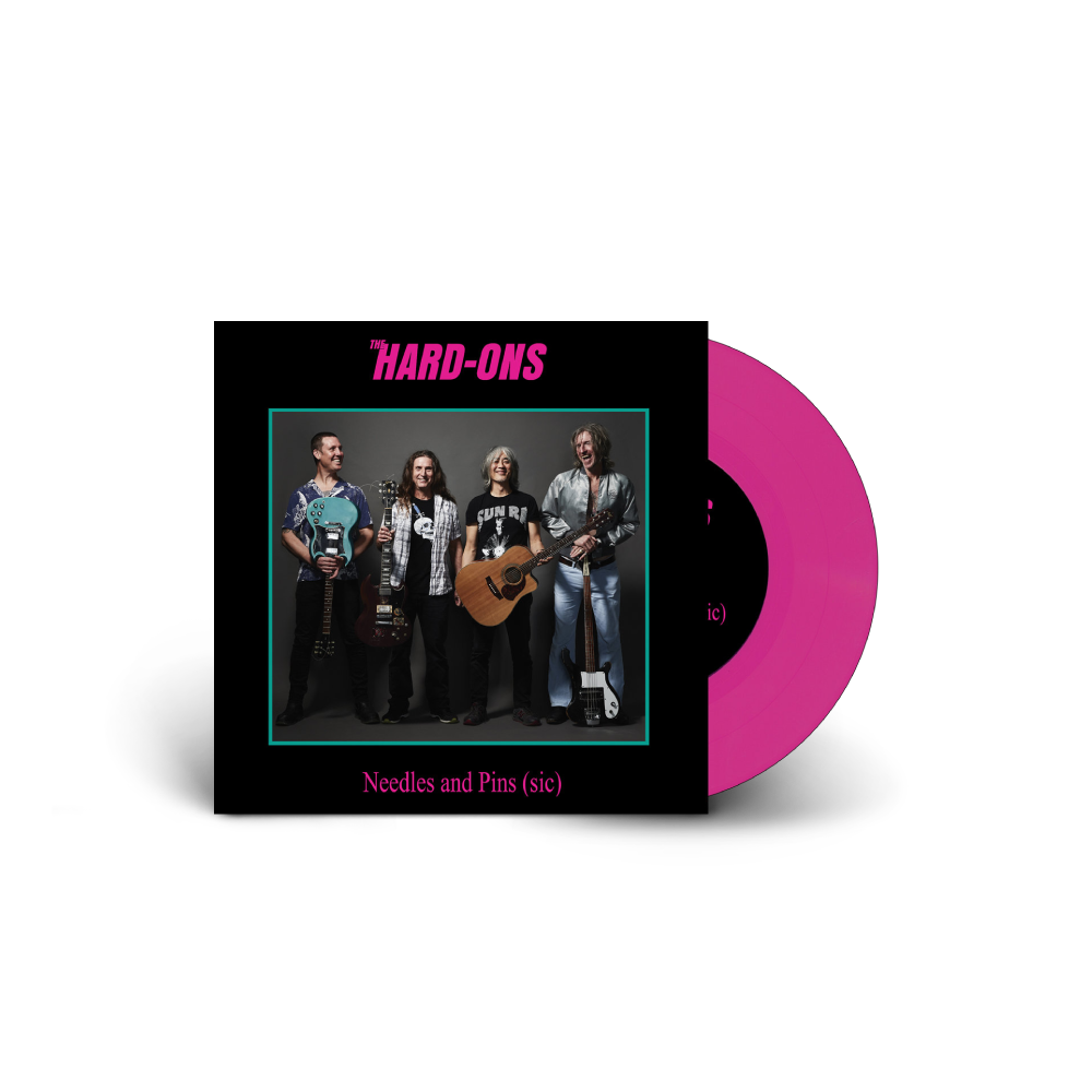 Hard Ons / Needles and Pins (sic) 7" Limited Edition Pink Vinyl