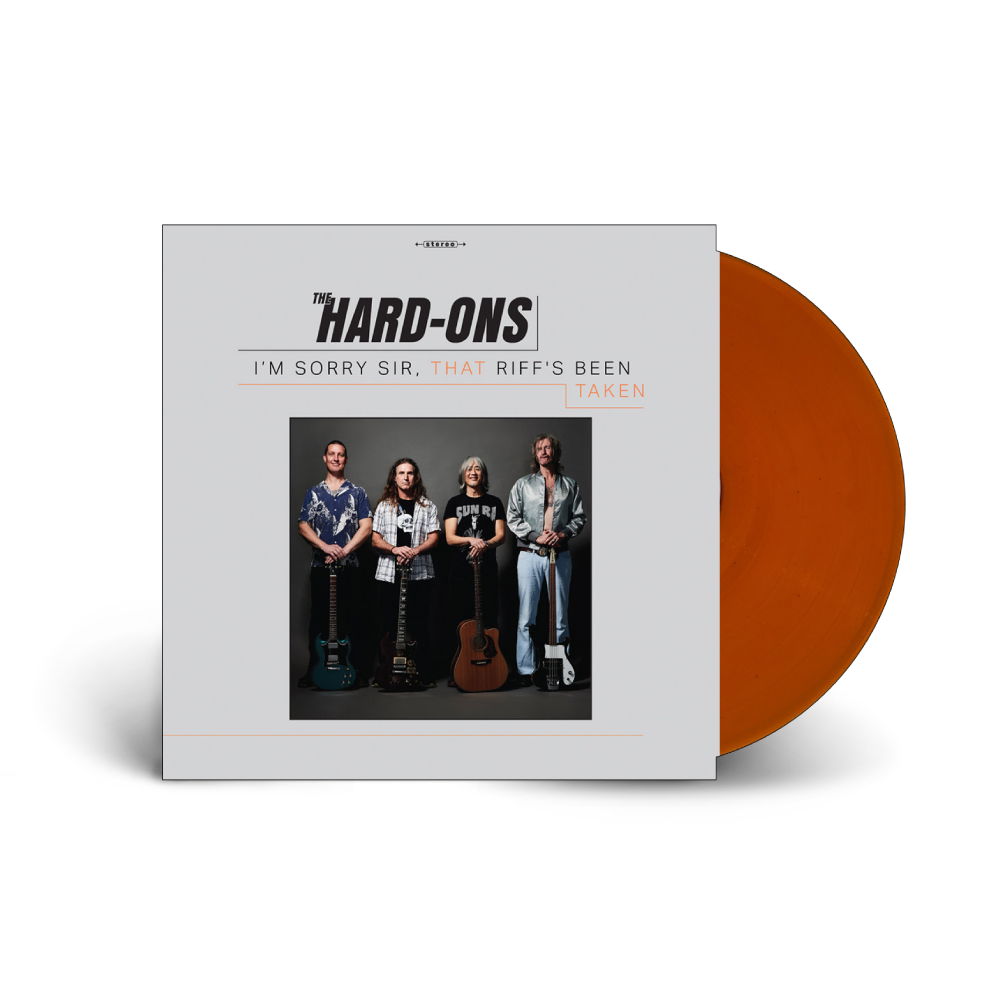 Hard Ons / I’m Sorry Sir, That Riff’s Been Taken LP Limited Edition Translucent Orange Vinyl