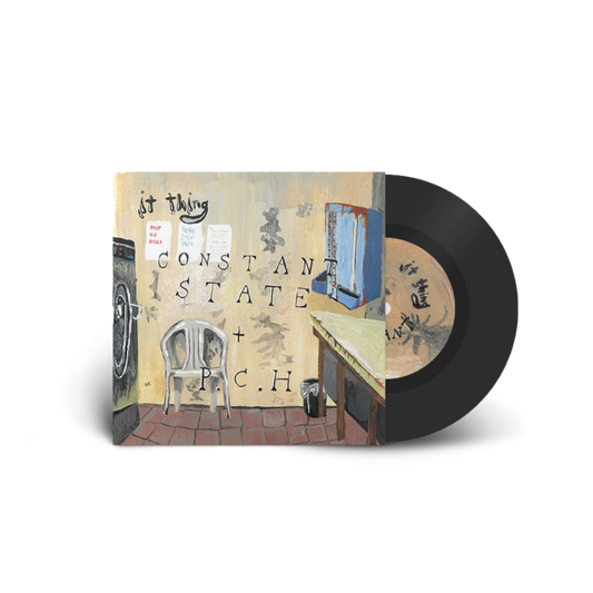It Thing / Constant State / P.C.H 7" Vinyl