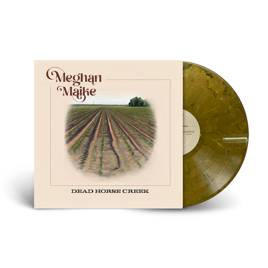 Meghan Maike / Dead Horse Creek LP Limited Edition Yellow Recycled Vinyl