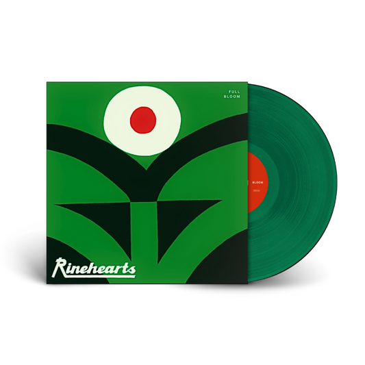 Rinehearts / Full Bloom LP Limited Edition Green Vinyl