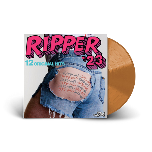 Hard Ons / Ripper ‘23 LP Limited Edition Bronze Vinyl