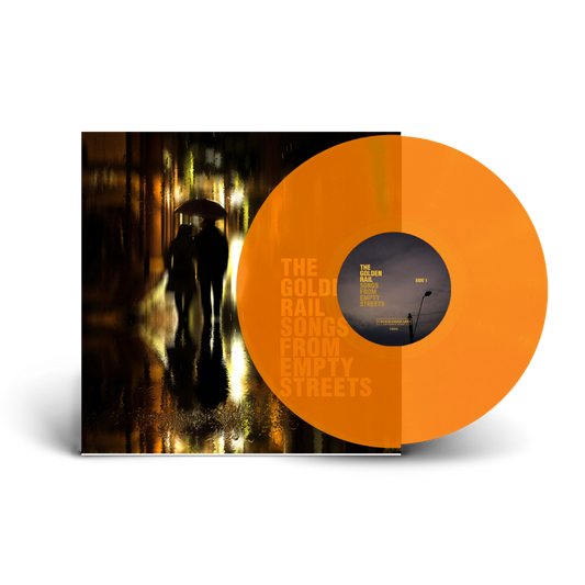 The Golden Rail / Songs From Empty Streets LP Limited Edition Translucent Orange Vinyl